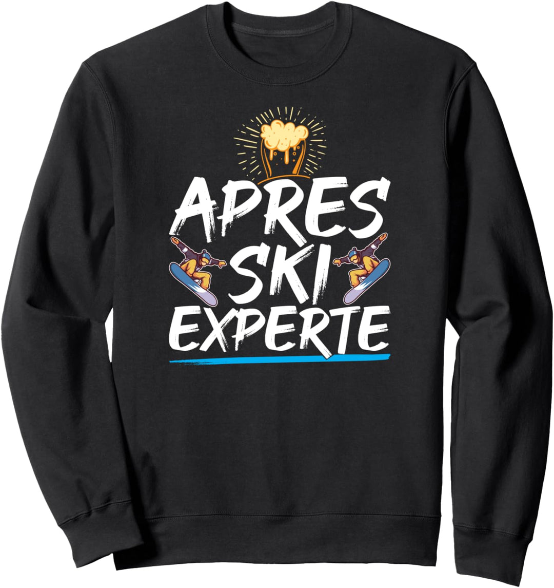 Apres Ski Experte Lustiges Wintersport Skifahrer Sweatshirt