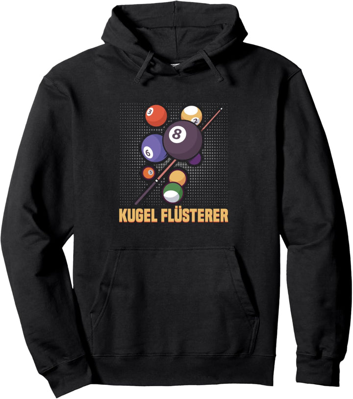 Kugelflüsterer - Snooker Pool-Billard-Spiel 8 9 Ball Billard Pullover Hoodie