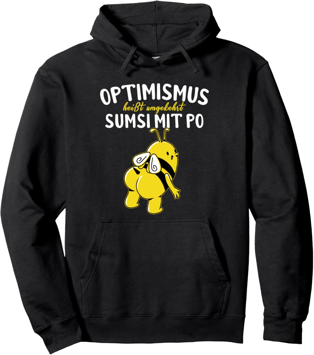 Optimismus heisst umgekehrt Sumsi mit Po - Imker Pullover Hoodie