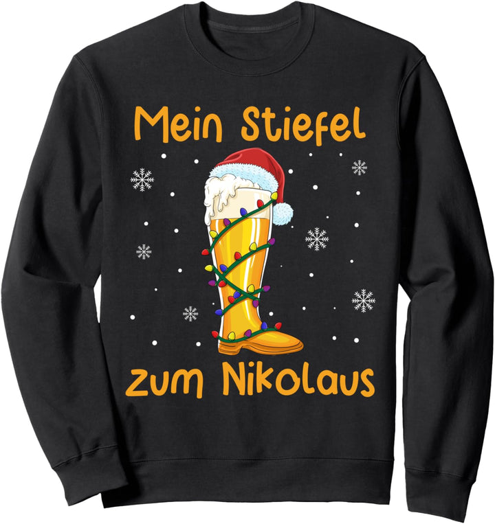 Mein Stiefel zum Nikolaus Bier Saufen Weihnachten Geschenk Sweatshirt