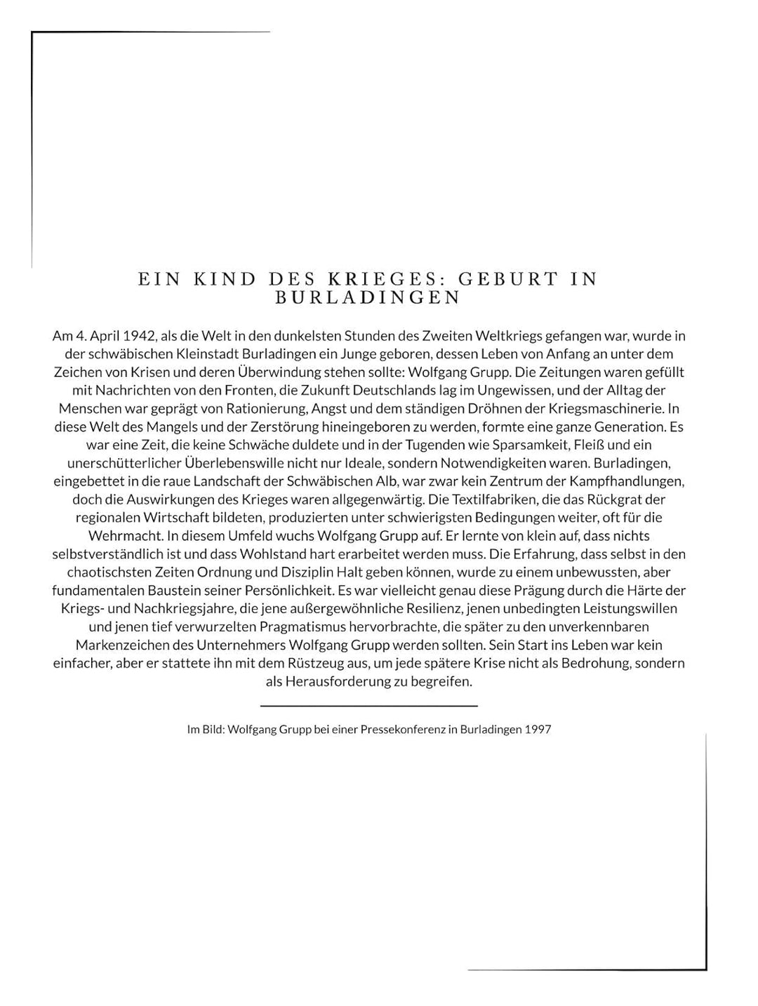 Wolfgang Grupp - Der Mensch hinter dem Unternehmer: Die illustrierte Biografie. Komplett in Farbe, T