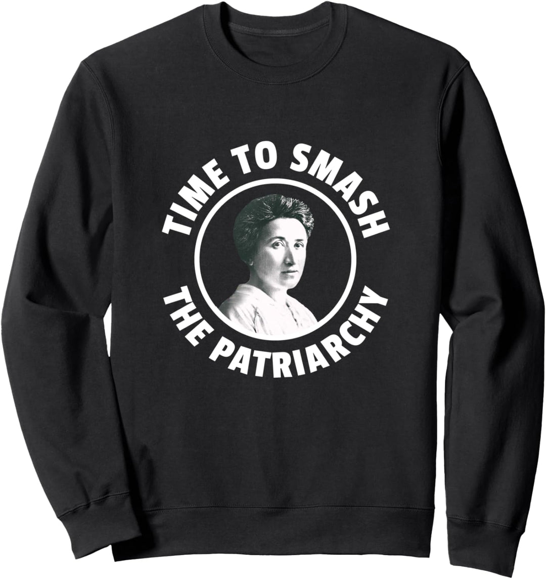 Rosa Luxemburg - Zeit, das Patriarchat zu zerschlagen Sweatshirt