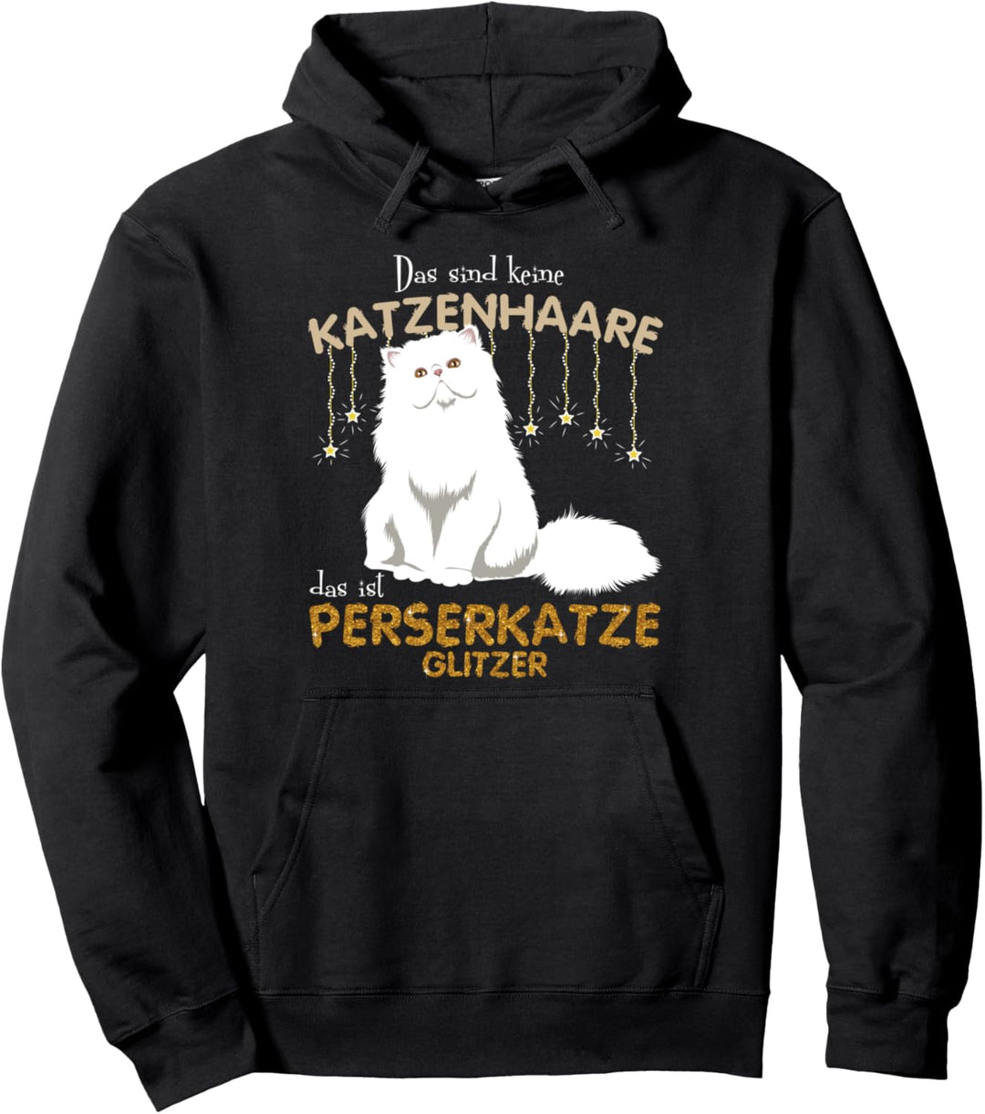 Das sind keine Katzenhaare das ist Perserkatze Pullover Hoodie