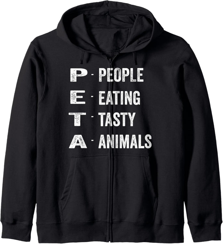 Peta People essen leckere Tiere, lustig, Anti-Vegetarier, vegan Kapuzenjacke