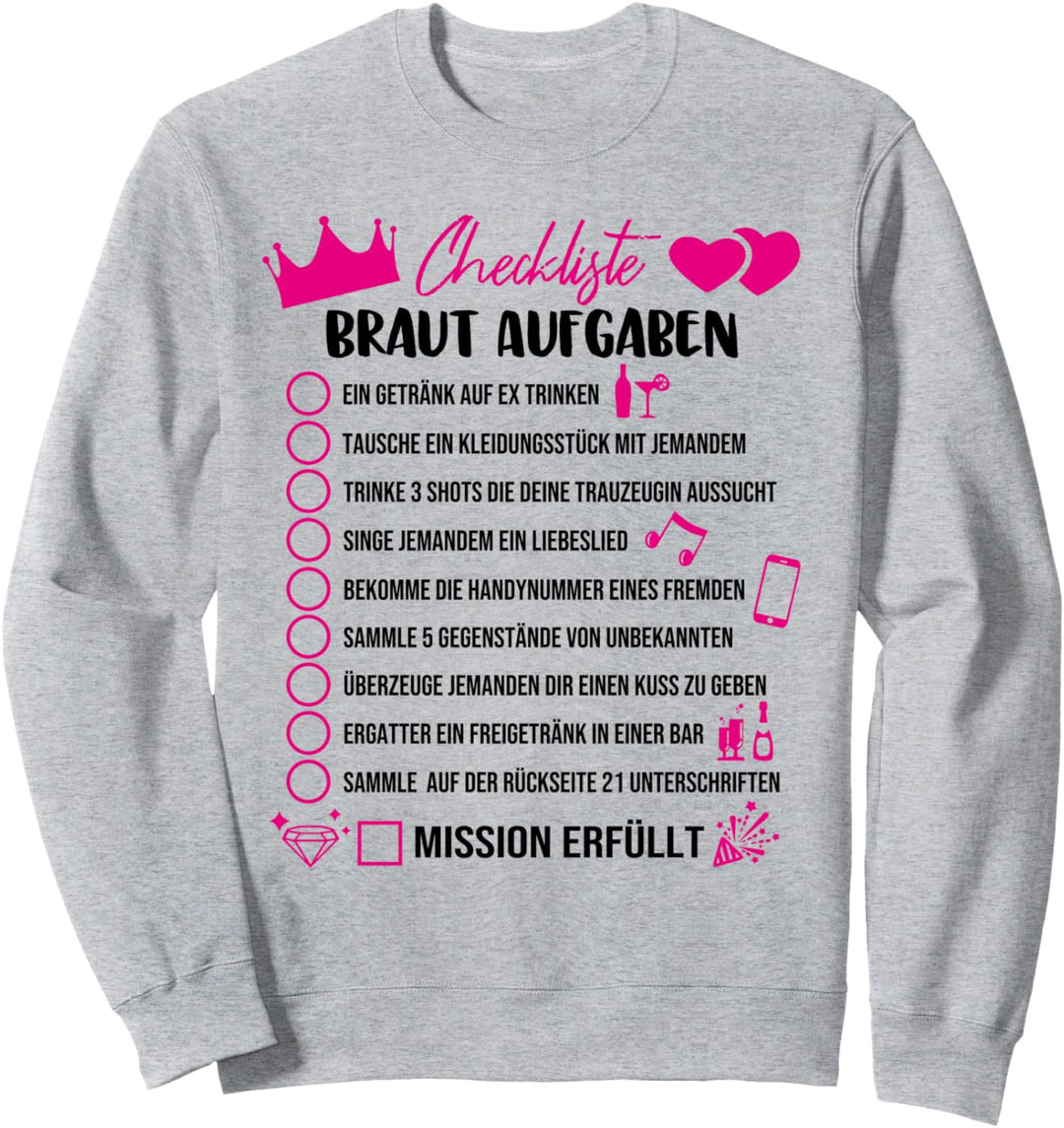 JGA Aufgaben Shirt Mutprobe Braut Junggesellinnenabschied Sweatshirt