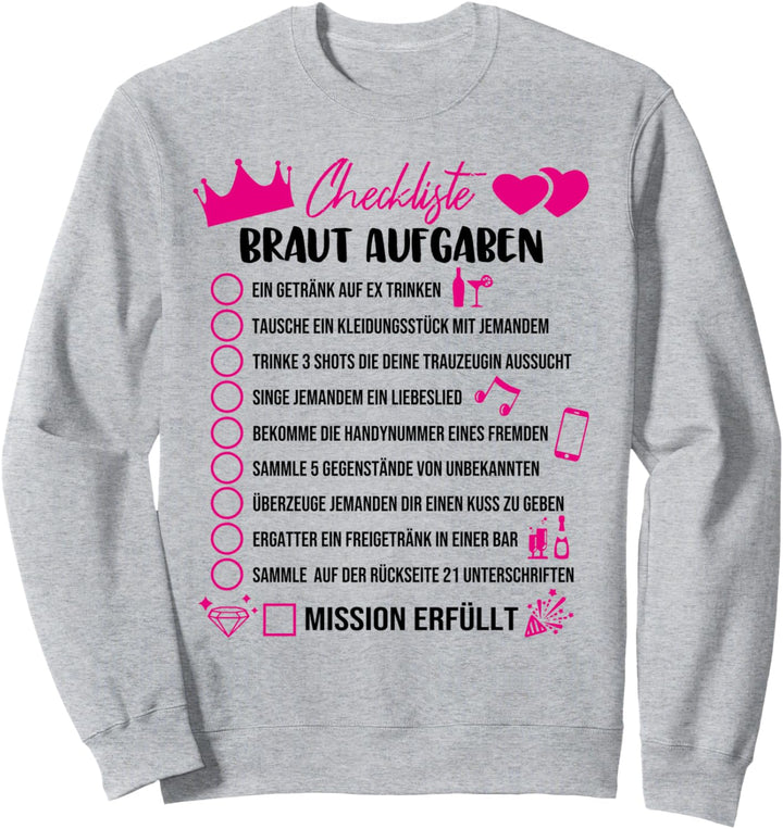 JGA Aufgaben Shirt Mutprobe Braut Junggesellinnenabschied Sweatshirt