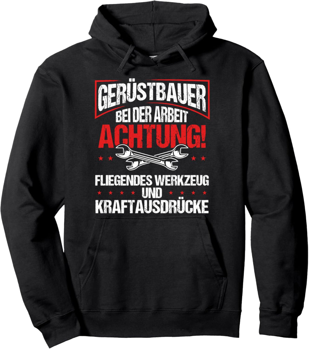Gerüstbau, Gerüstbaumonteur Design I Gerüstbauer Pullover Hoodie