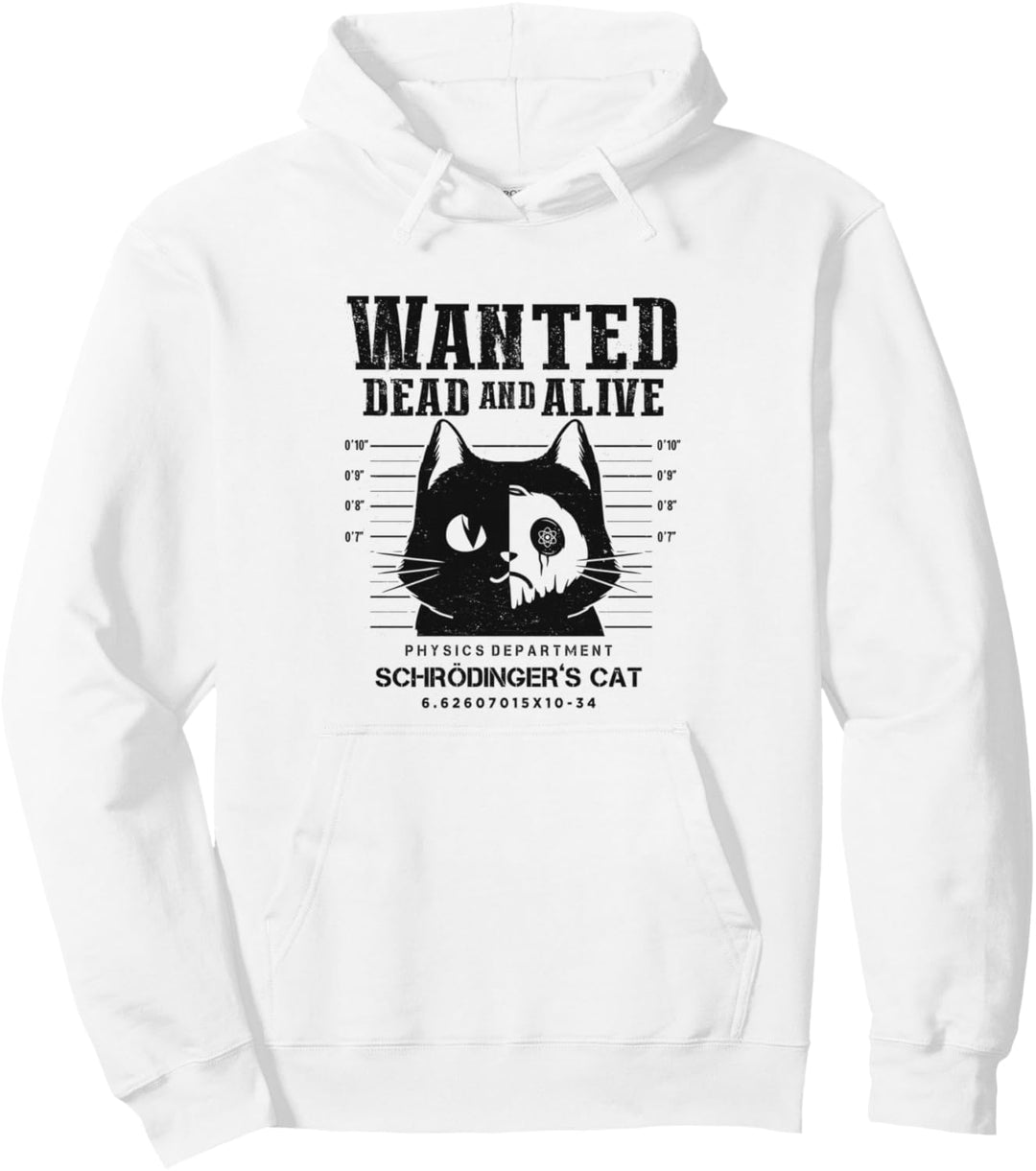 Schrödingers Katze Wanted Dead And Alive Physik Physiker Pullover Hoodie