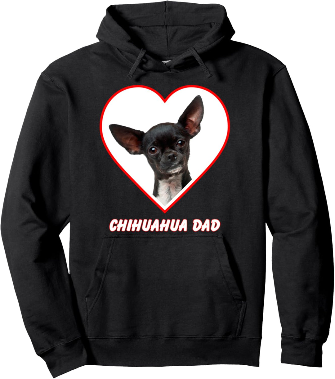 Chihuahua Dog Dad Pullover Hoodie