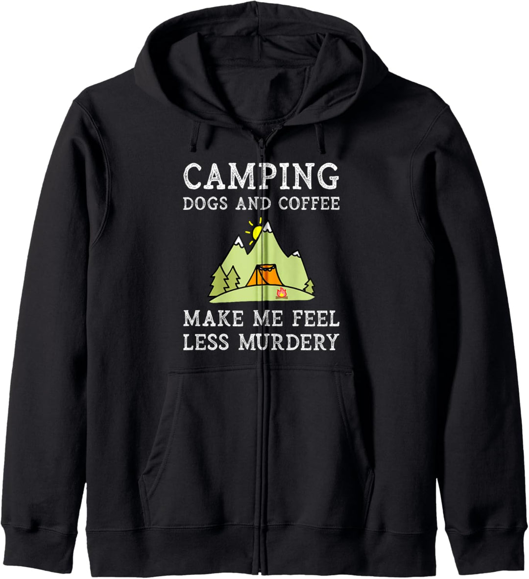 Camping Dogs Kaffee gibt mir das Gefühl, weniger mörderisch zu sein Campercamp Kapuzenjacke