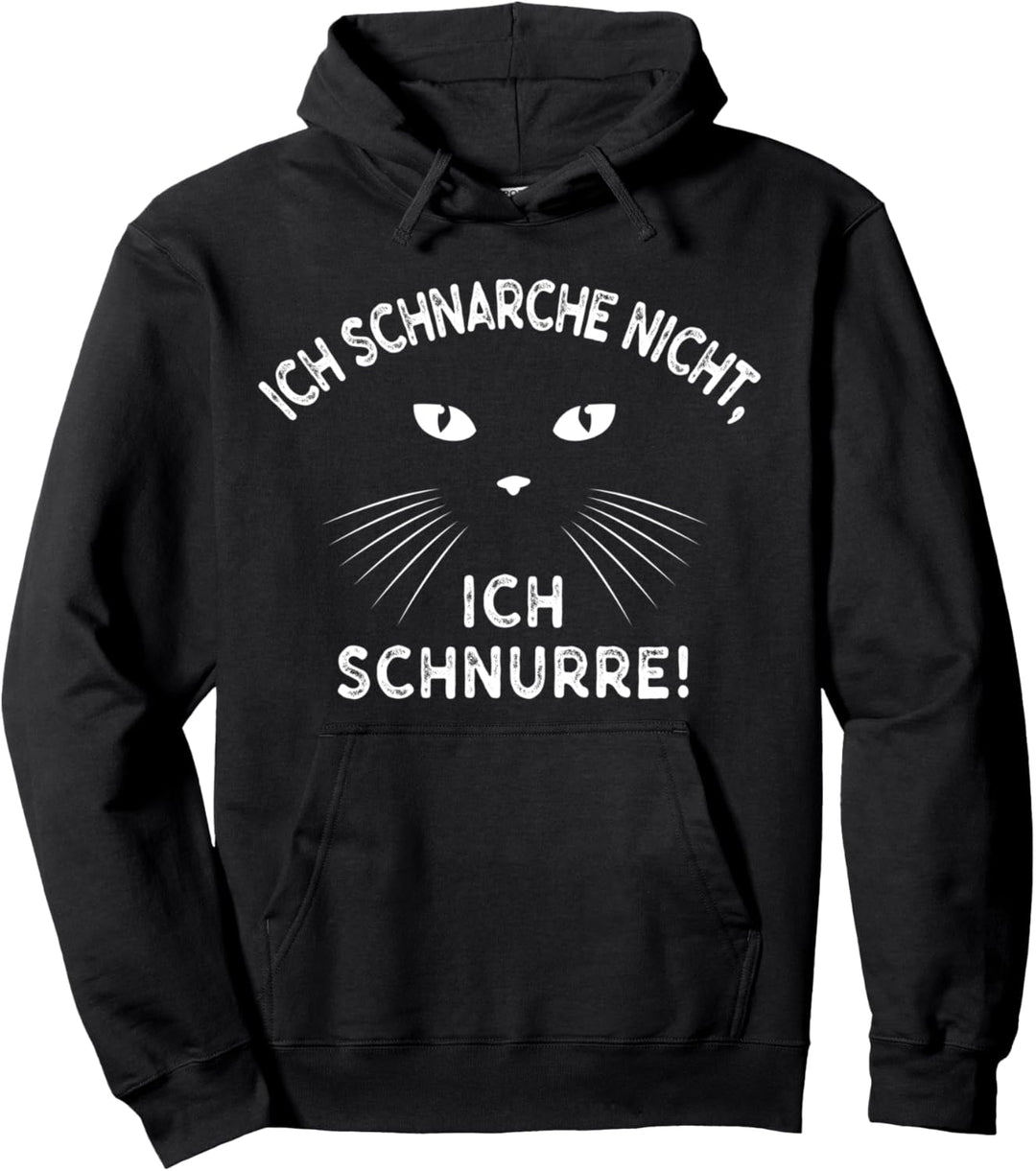 Ich schnarche nicht, ich schnurre! Pullover Hoodie