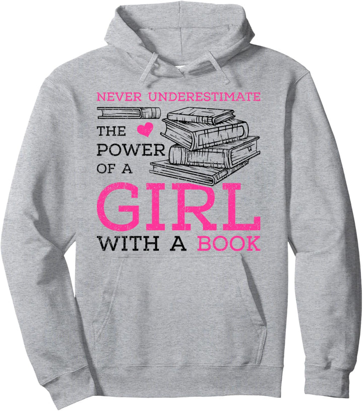 Unterschätze niemals die Macht eines Mädchens mit Buch Lesen Pullover Hoodie