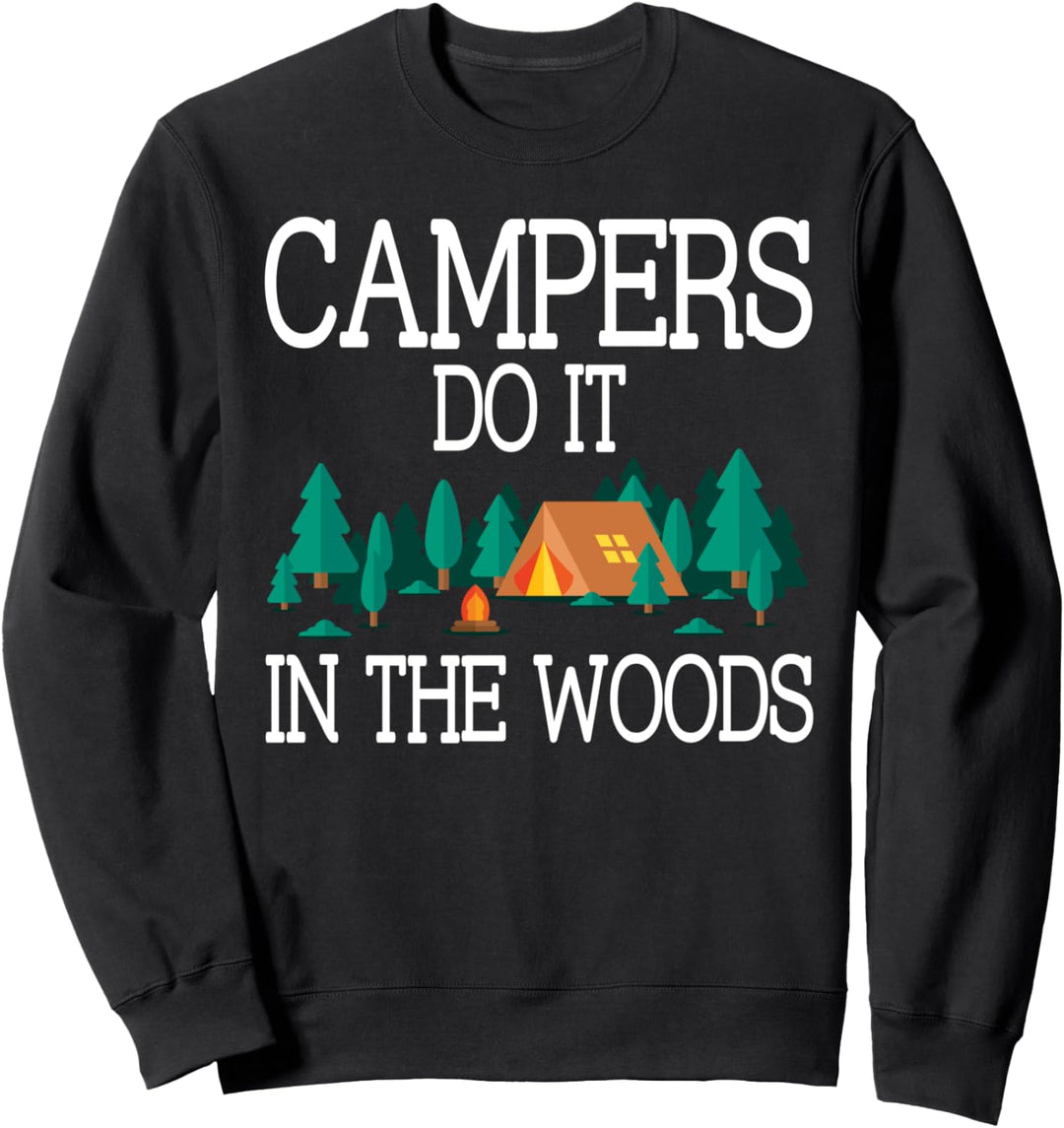Lustiger Camping-Witz - Camper tun es im Wald Sweatshirt