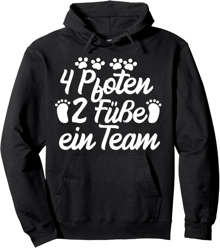 Hundehalter 4 Pfoten 2 Füsse ein Team Hundefreunde Pullover Hoodie