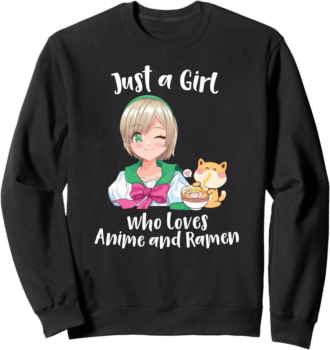 Nur ein Mädchen, das Anime und Ramen liebt Coole Anime Girl Sweatshirt