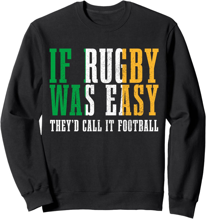 Rugby Irland Irische Flagge Spruch Rugbyspieler Sport Fan Sweatshirt