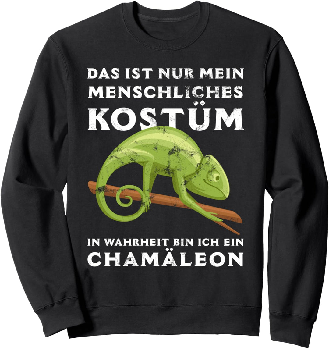 Das ist nur mein menschliches Kostüm Chamäleon Reptilien Sweatshirt
