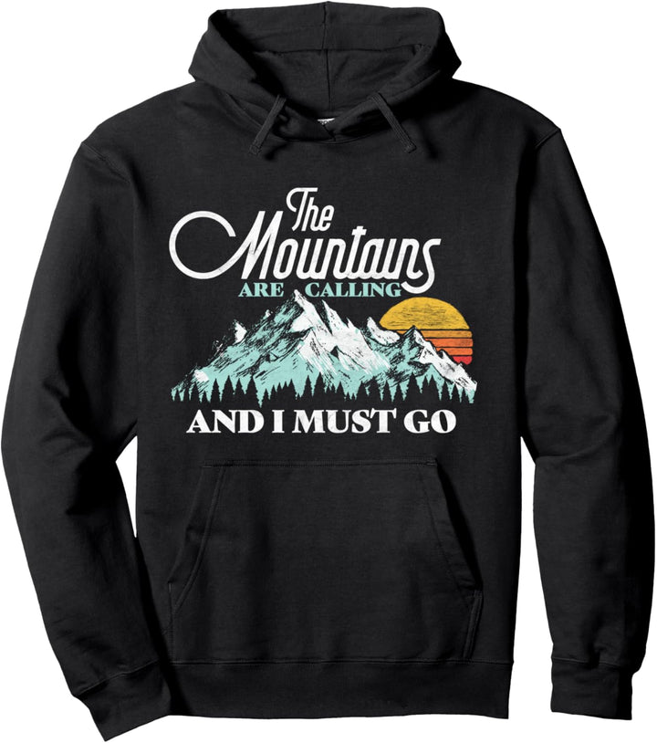 Mountains Are Calling & I Must Go Retro Vintage Pullover Hoodie