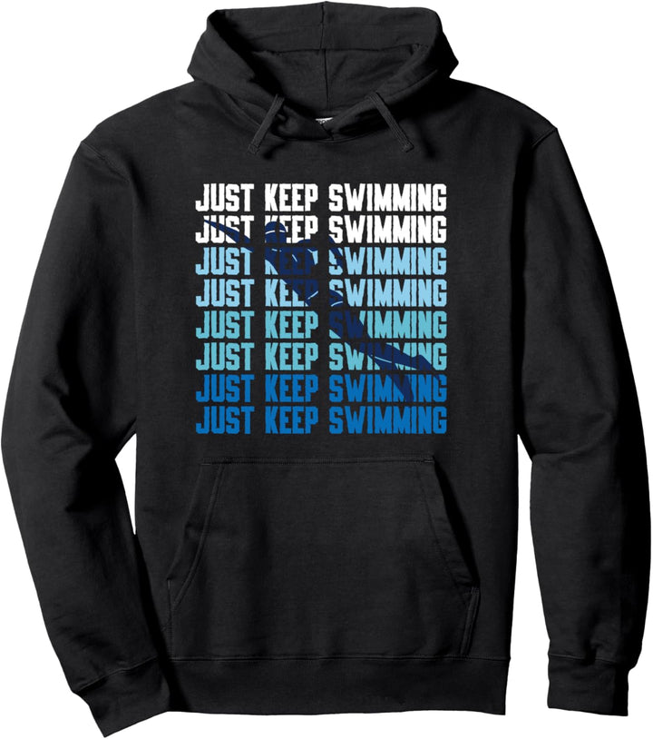 Schwimmer Swim Just Keep Swimming Pullover Hoodie