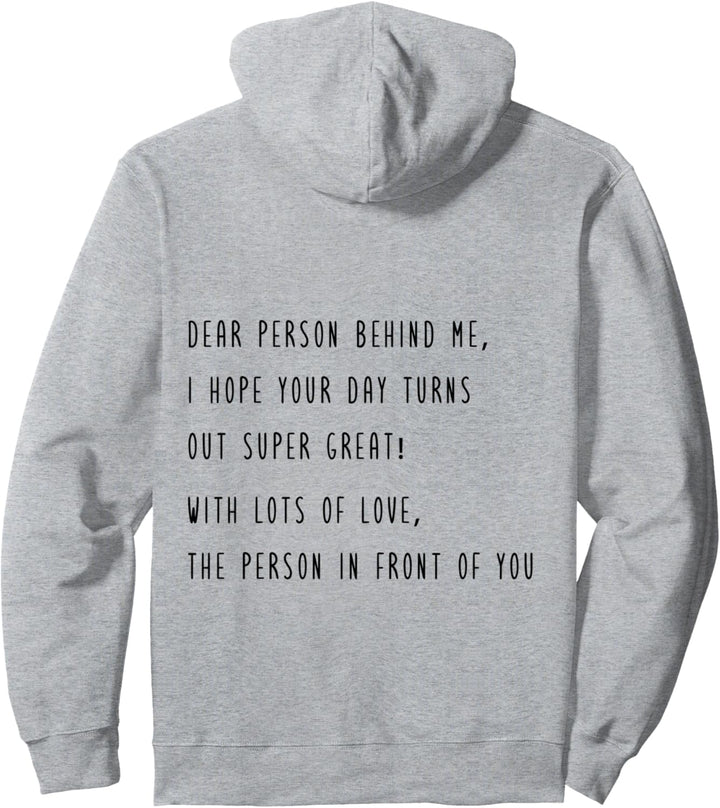 Dear Person Behind Me Pullover Hoodie