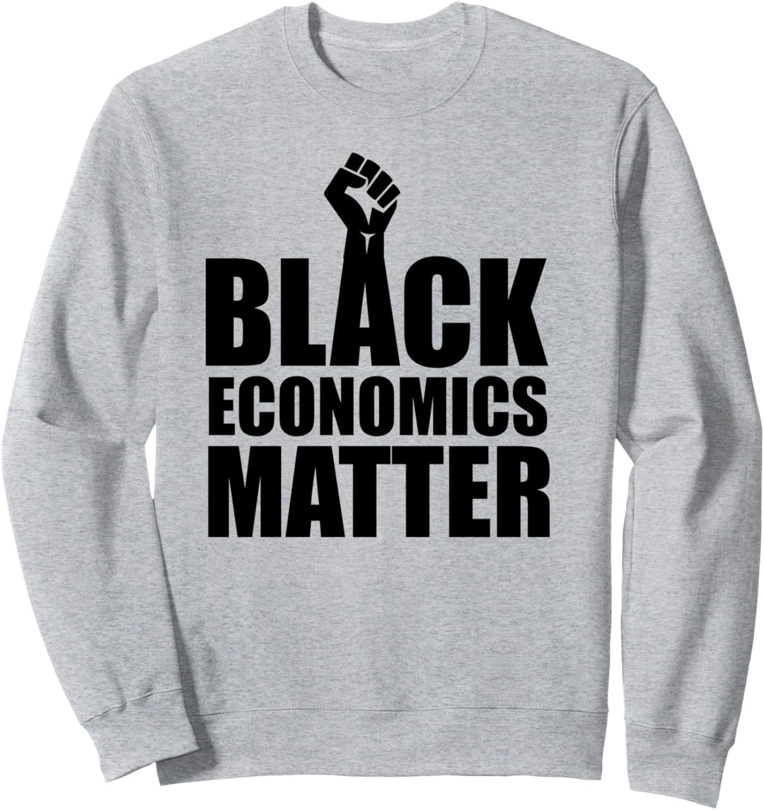 Oheneba Black Economics Matter Melanin Afro Empowerment Sweatshirt