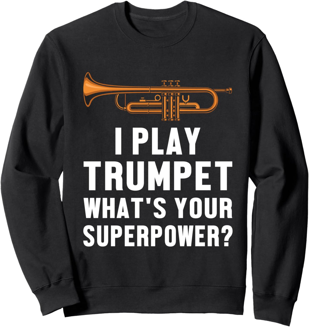 Trompete Blasorchester Blasinstrument Blasmusik Jazz Musiker Sweatshirt