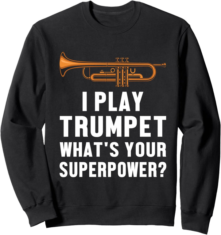 Trompete Blasorchester Blasinstrument Blasmusik Jazz Musiker Sweatshirt