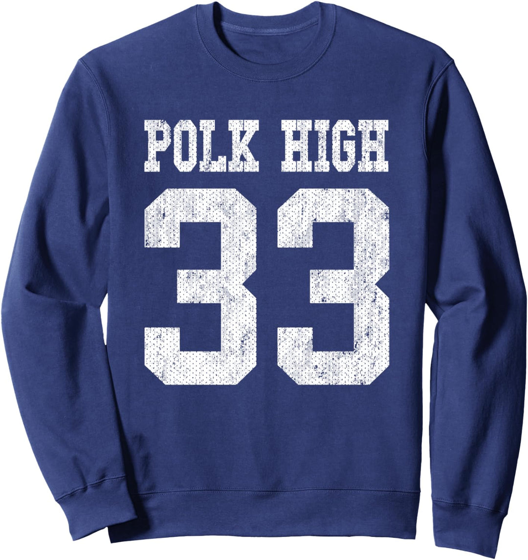 Polk High School Fussballtrikot 33 Aged Look Bundy Sweatshirt