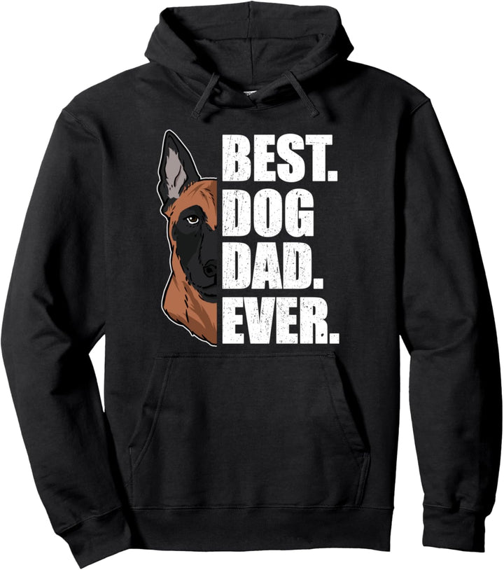 Best Dog Dad Ever Lustiges Vatertag Malinois Hunde Pullover Hoodie