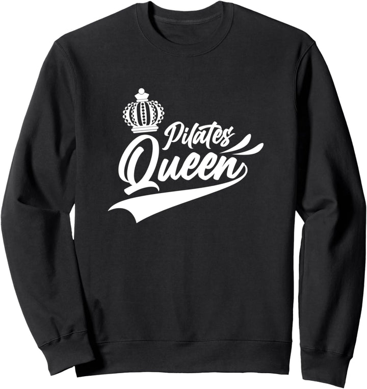 Pilates Training Pilatestrainer Geschenk - Pilates Queen Sweatshirt