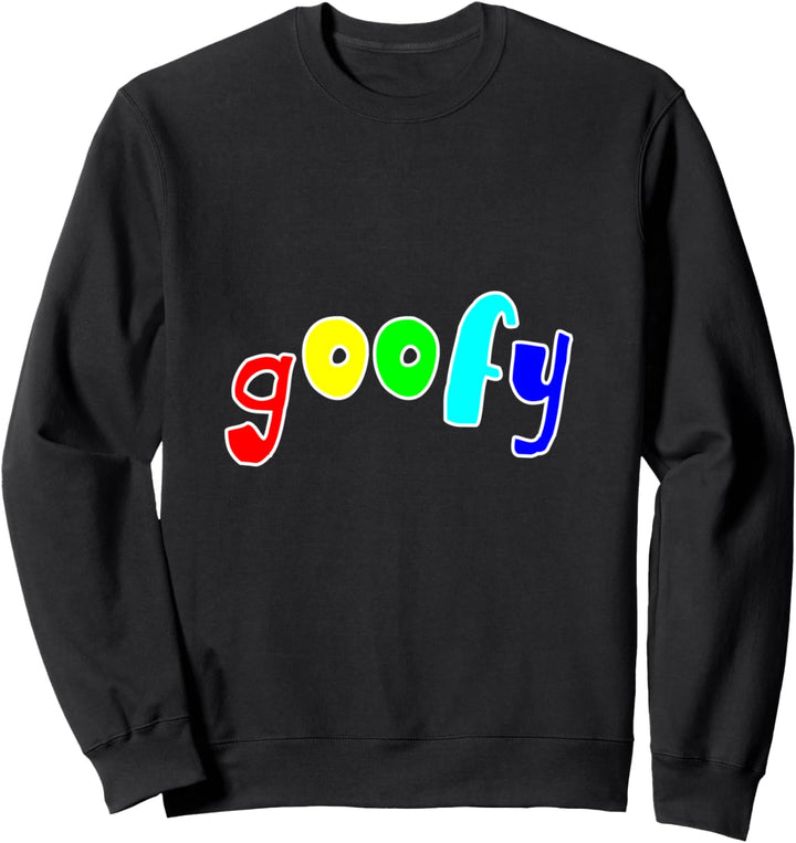 Goofy Jugendwort des Jahres 2023 Slang Jugendsprache Sweatshirt