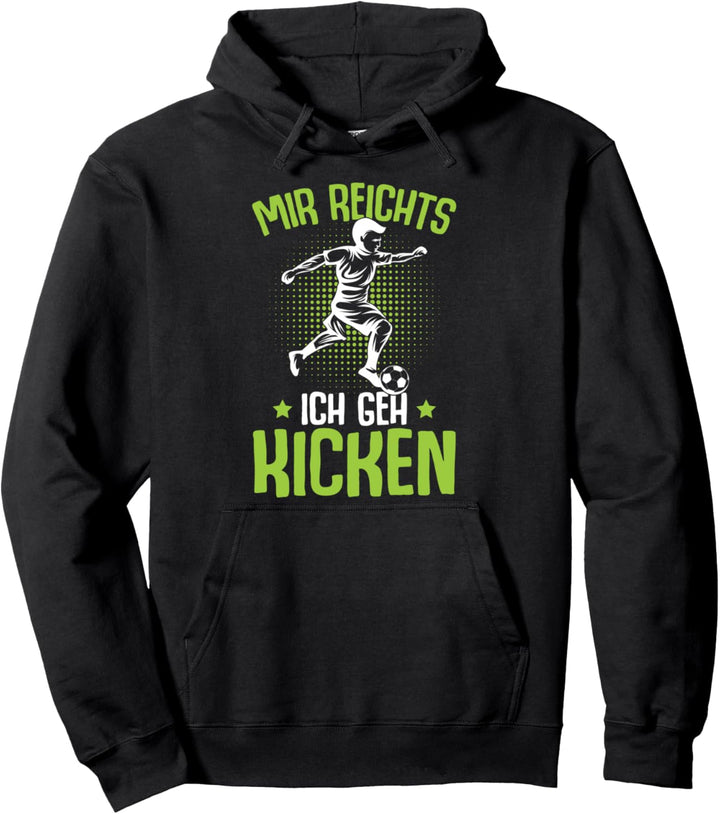 Mir reichts ich geh kicken Fussball Fussballer Kinder Jungen Pullover Hoodie