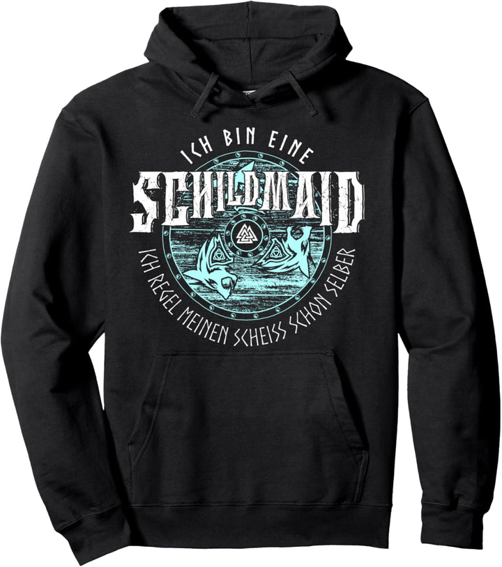 Ich Bin eine Schild Schildmaid Kleidung Wikinger Schild Pullover Hoodie
