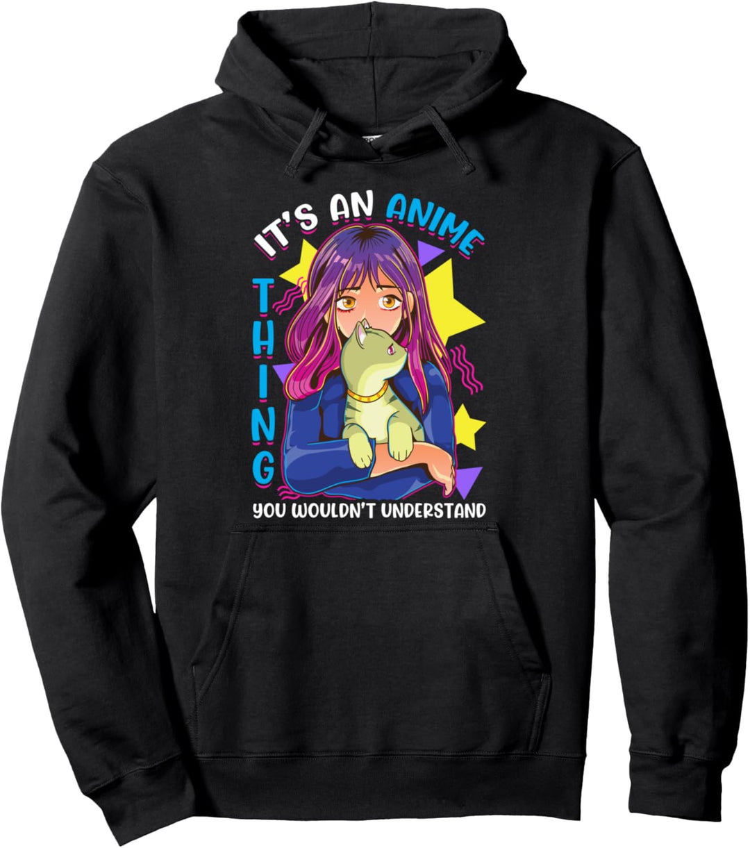 It's An Anime Thing You Wouldn't Understand Japanese Pullover Hoodie