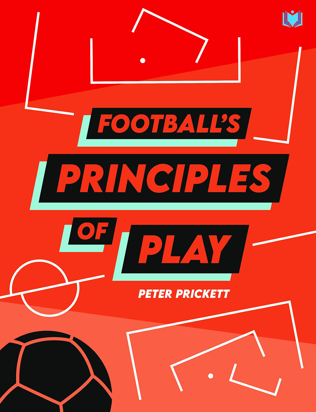 Football's Principles of Play, Taschenbuch