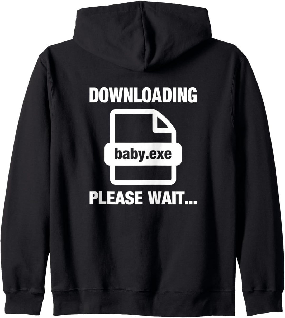 Downloading baby.exe Please Wait Schwangerschaft Verkünden Kapuzenjacke