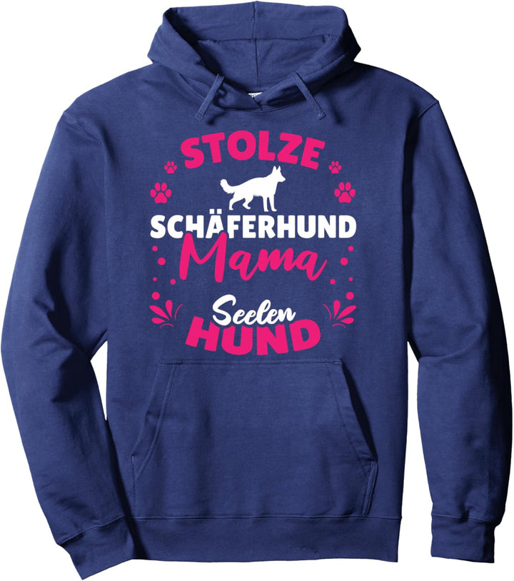 Stolze Schäferhund Mama Hundebesitzer Hunde Gassi Gehen Pullover Hoodie