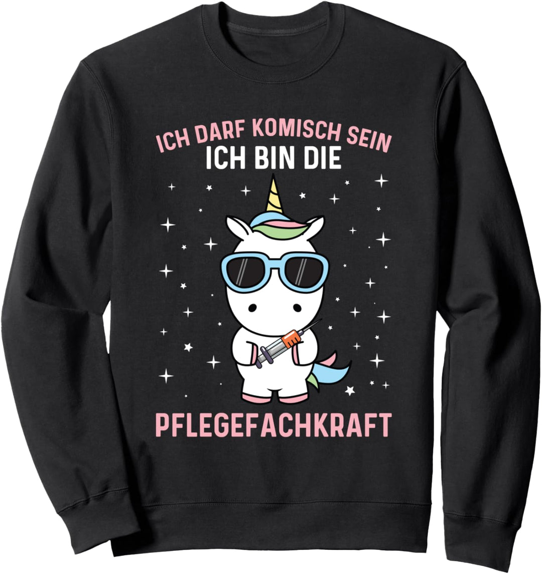 Ich Darf Komisch Sein Ich Bin Die Pflegefachkraft Einhorn Sweatshirt