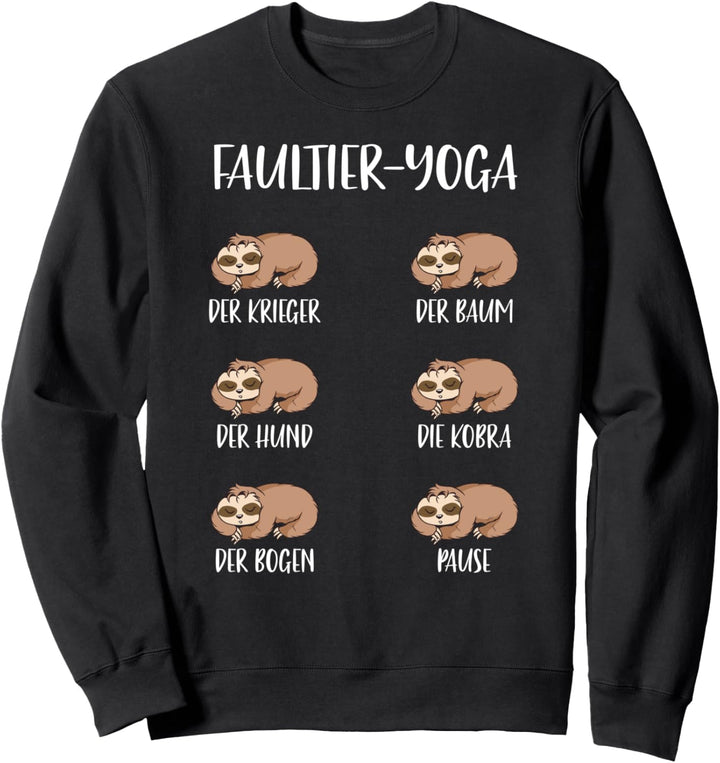 Lustiges Faultier Yoga Design Sweatshirt