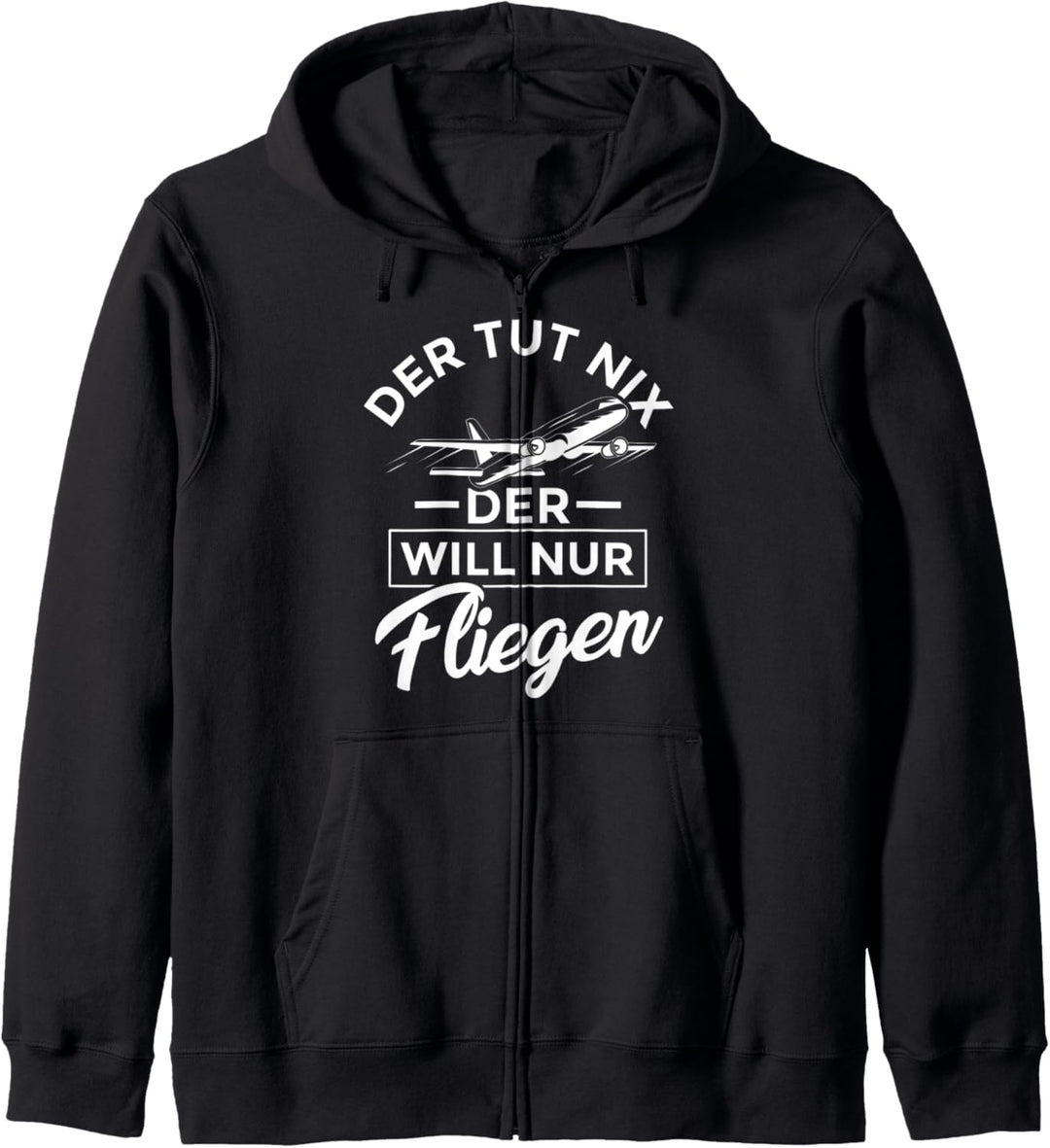 Der Tut Nix Der Will Nur Fliegen Kapuzenjacke