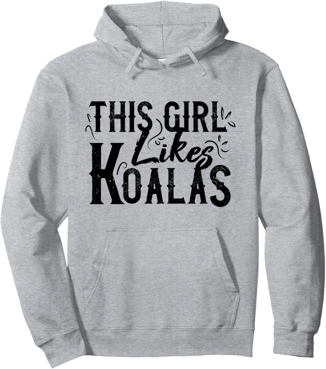 Mädchen mag Koalas Lustig Wildtiere Tier Natur Pullover Hoodie