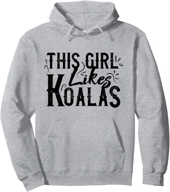 Mädchen mag Koalas Lustig Wildtiere Tier Natur Pullover Hoodie