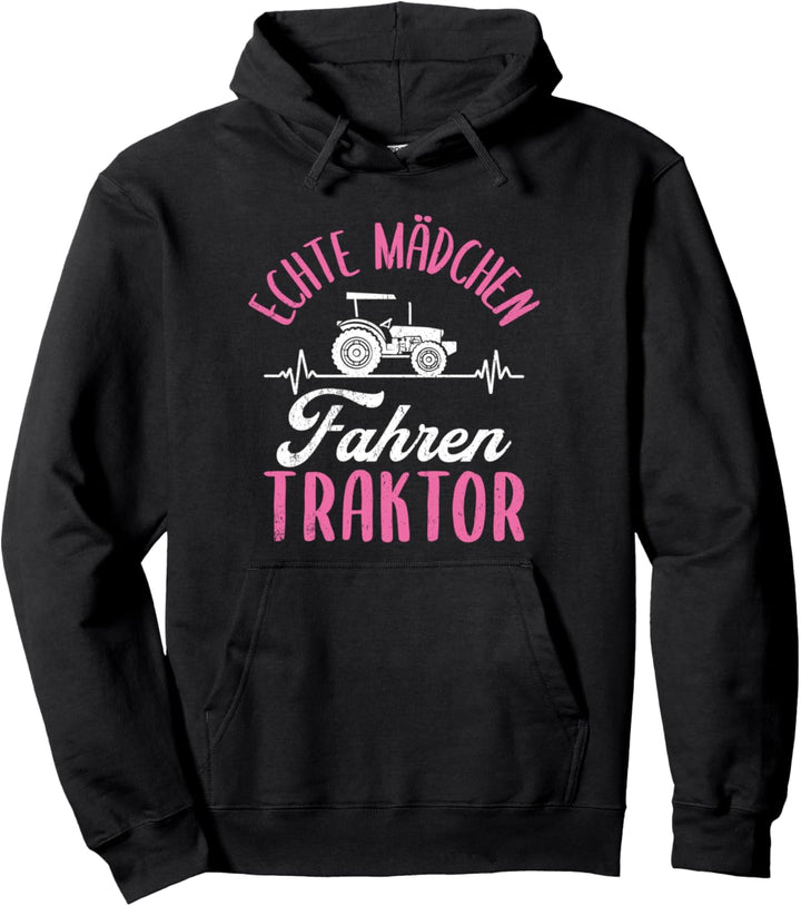 Echte Mädchen Fahren Traktor Spruch Trecker Landwirtin Pullover Hoodie