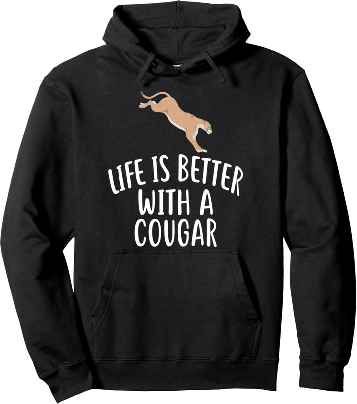 T-Shirt mit Aufschrift "Life Is Better With A Cougar" Pullover Hoodie
