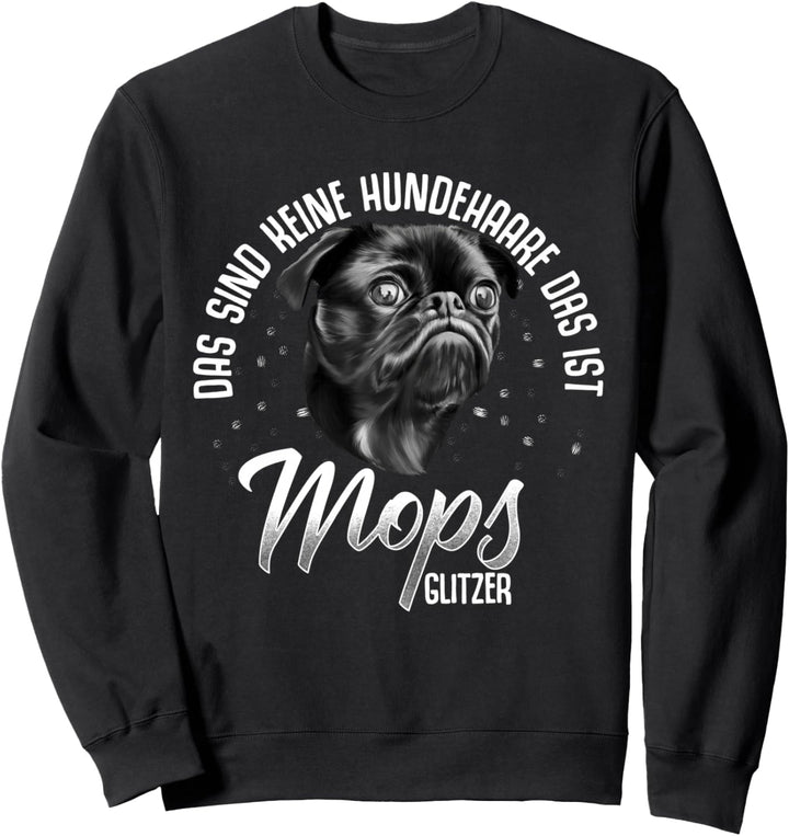 Mops Hund Haustier Geschenk Damen Herren Hunderasse Sweatshirt