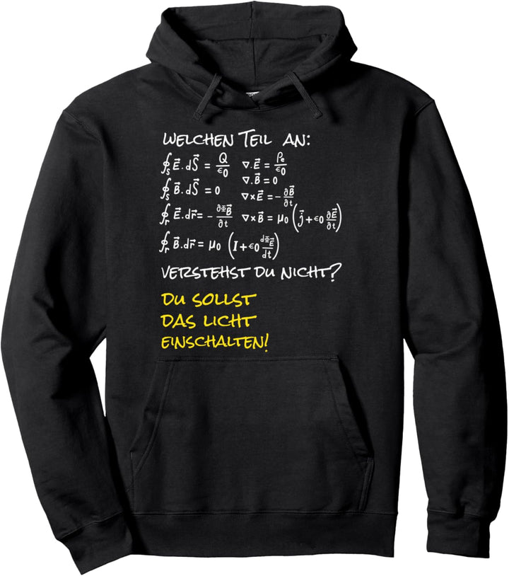 Maxwell Gleichung Es ward Licht Schule Mathe Streber Humor Pullover Hoodie