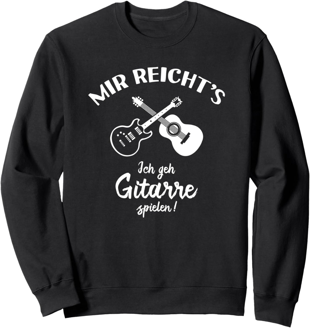 Ich geh Gitarre spielen! - Gitarrenspieler Gitarrist Sweatshirt
