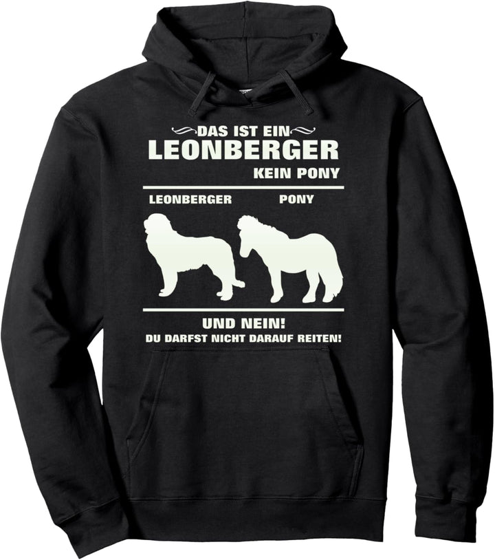 Leonberger Kein Pony Reiten Hund Rassehund Lustige Hunde Pullover Hoodie
