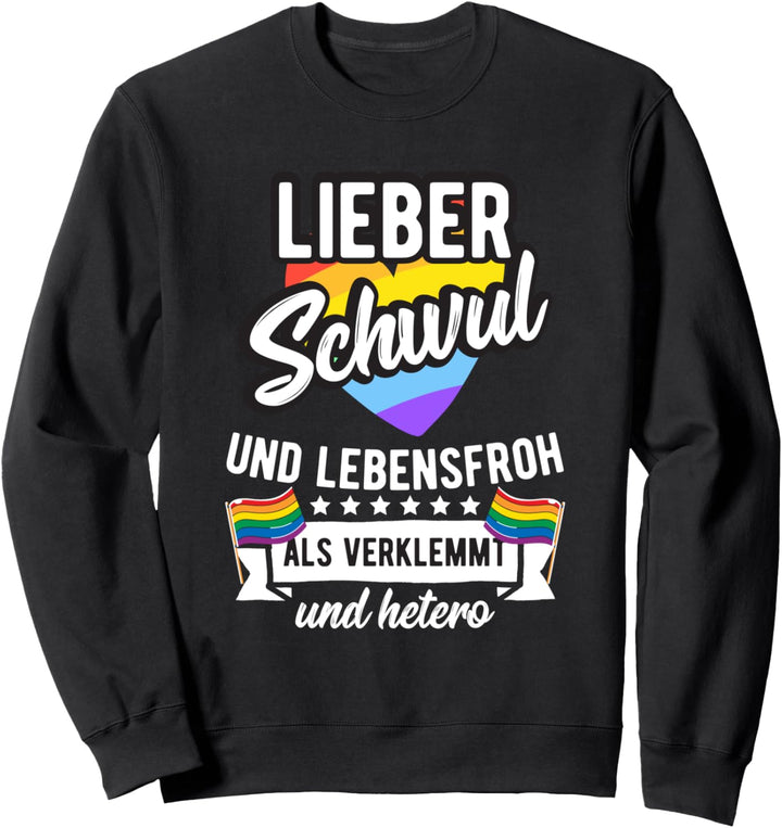 Schwul Humor Homosexuell Gay Pride Geschenk Spruch Sweatshirt