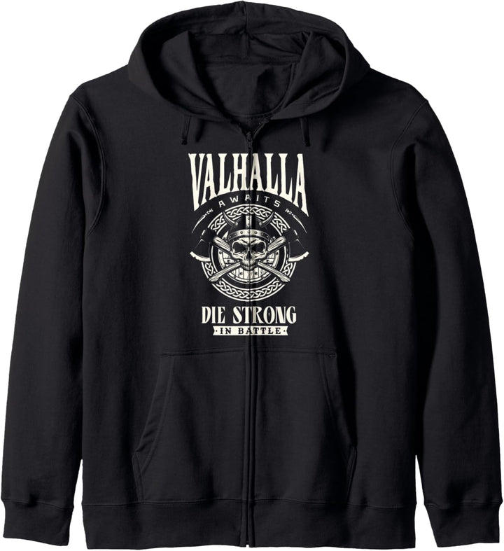 Viking humor Valhalla awaits die - strong in battle Kapuzenjacke